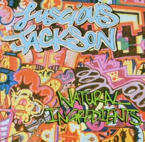 Natural Ingredients by Luscious Jackson