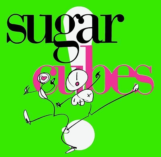 Life's Too Good by The Sugarcubes