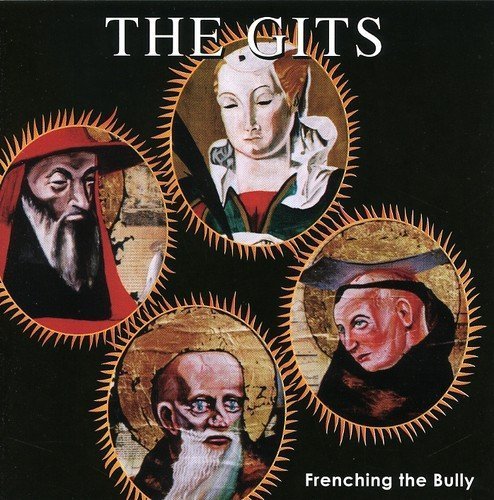 Frenching the Bully by The Gits