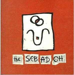 The Sebadoh by Sebadoh