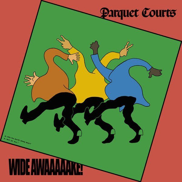 Wide Awake! by Parquet Courts