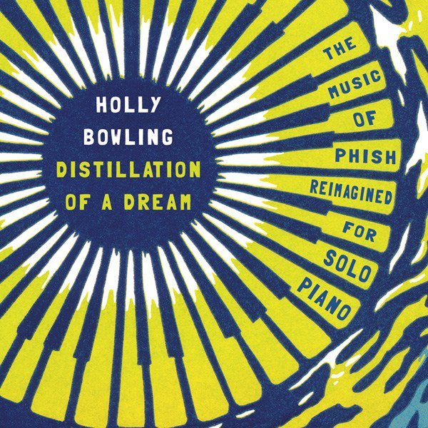 Distillation of a Dream by Holly Bowling